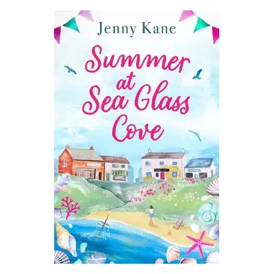 Summer at Sea Glass Cove - Kane, Jenny