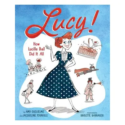 Lucy! - Guglielmo, Amy a Tourville, Jacqueline