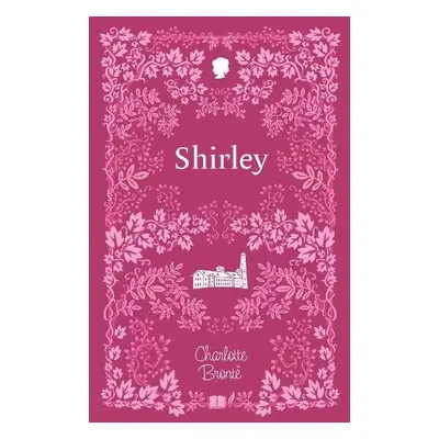 Shirley - Bronte, Charlotte