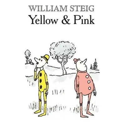 Yellow a Pink - Steig, William