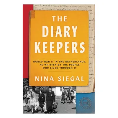 Diary Keepers - Siegal, Nina