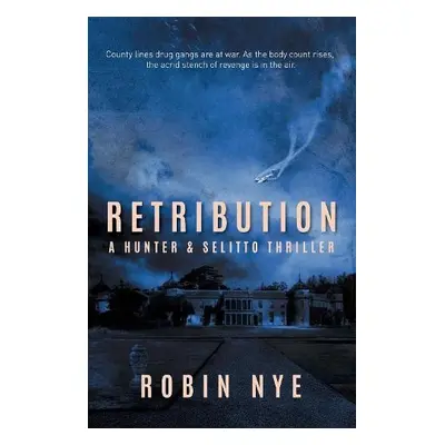 Retribution - Nye, Robin