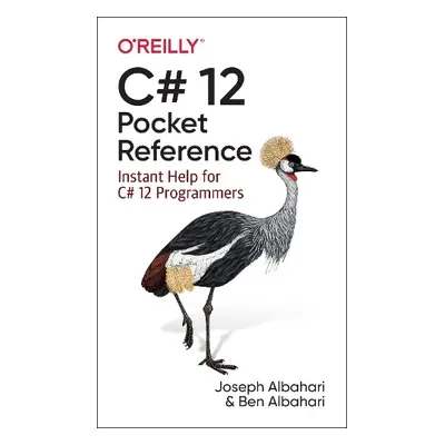 C# 12 Pocket Reference - Albahari, Joseph