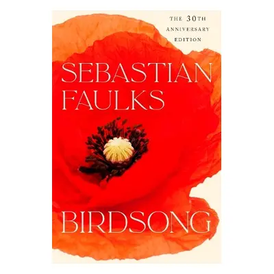 Birdsong - Faulks, Sebastian