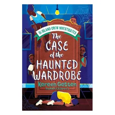 Case of the Haunted Wardrobe - Getten, Kereen