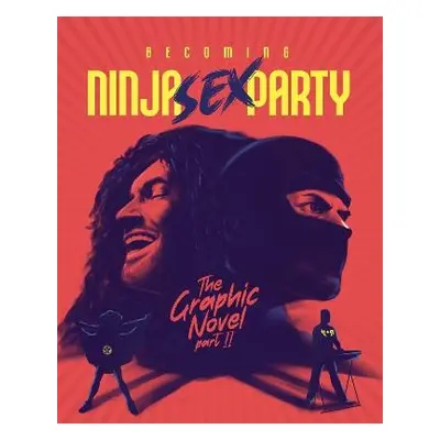 Becoming Ninja Sex Party - Calcano, David