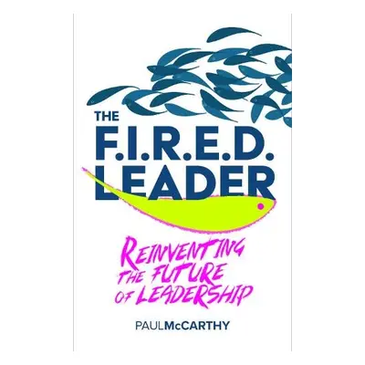 FIRED Leader - McCarthy, Paul