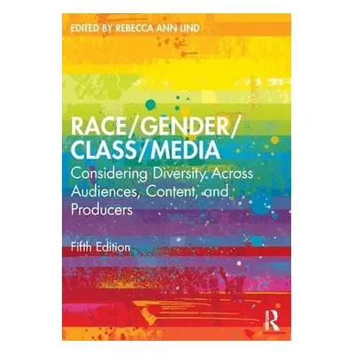 Race/Gender/Class/Media