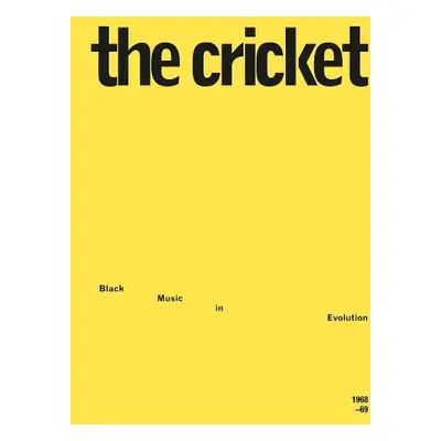 Cricket: Black Music in Evolution, 1968-69