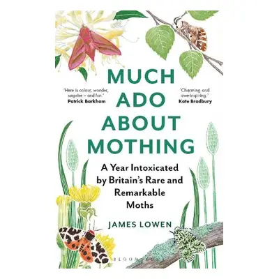 Much Ado About Mothing - Lowen, James