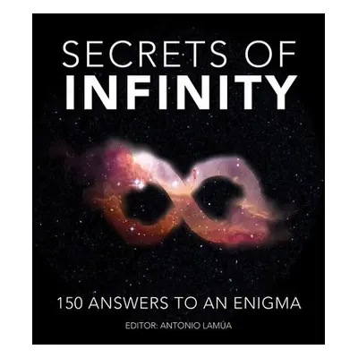 Secrets of Infinity