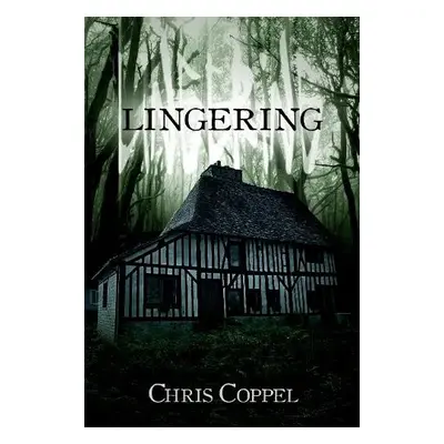 Lingering - Coppel, Chris