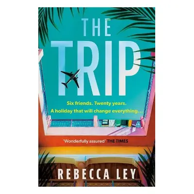 Trip - Ley, Rebecca