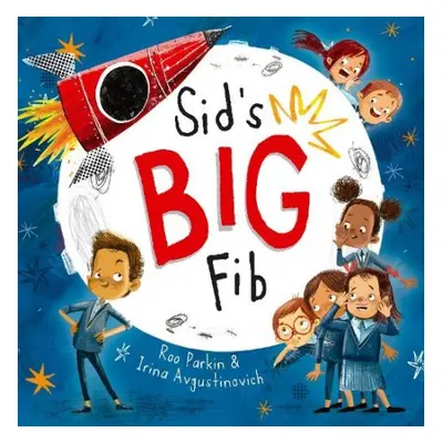 Sid's Big Fib - Parkin, Roo