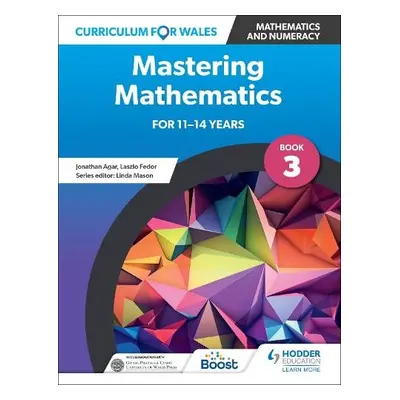 Curriculum for Wales: Mastering Mathematics for 11-14 years: Book 3