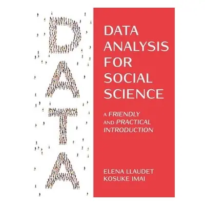 Data Analysis for Social Science - Llaudet, Elena a Imai, Kosuke