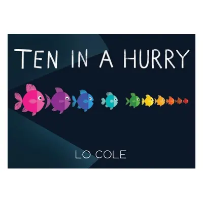 Ten in a Hurry - Cole, Lo