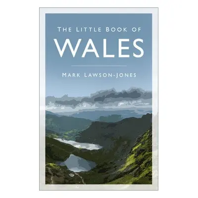 Little Book of Wales - Lawson-Jones, Revd Mark