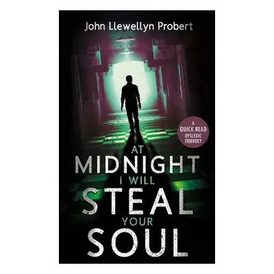 At Midnight I Will Steal Your Soul - Probert, John Llewellyn