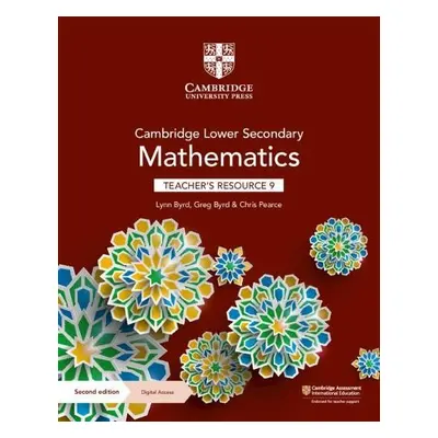 Cambridge Lower Secondary Mathematics Teacher's Resource 9 with Digital Access - Byrd, Lynn a By