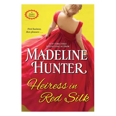 Heiress in Red Silk - Hunter, Madeline