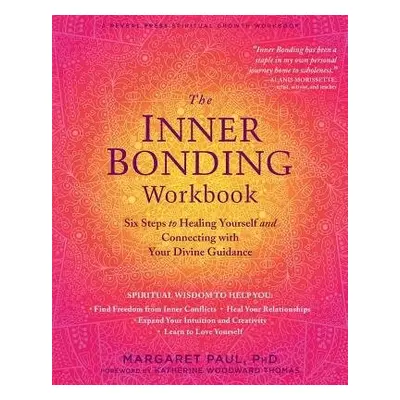 Inner Bonding Workbook - Margaret, Paul,