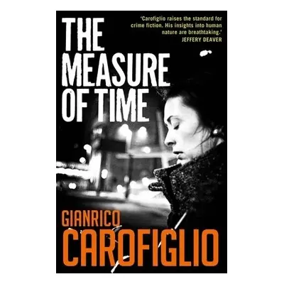 Measure of Time - Carofiglio, Gianrico