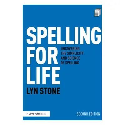 Spelling for Life - Stone, Lyn