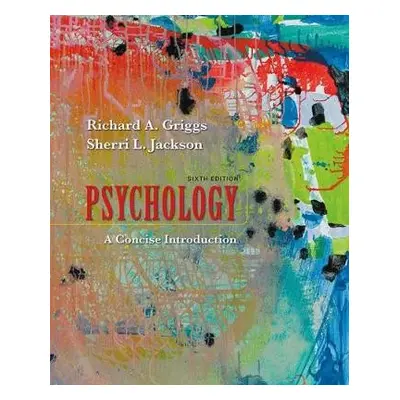 Psychology: A Concise Introduction - Griggs, Richard A. a Jackson, Sherri L.