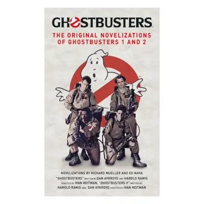 Ghostbusters - The Original Movie Novelizations Omnibus - Mueller, Richard