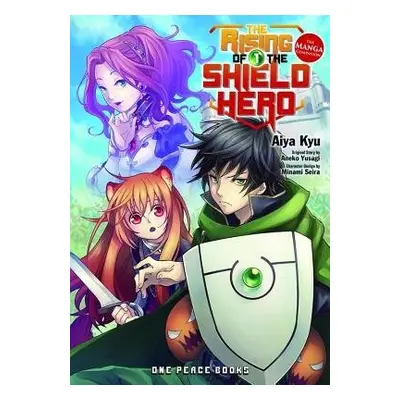 Rising of the Shield Hero Volume 01: The Manga Companion - Kyu, Aiya a Yusagi, Aneko