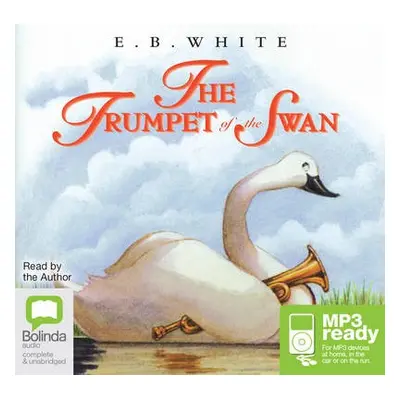 Trumpet of the Swan - White, E.B.