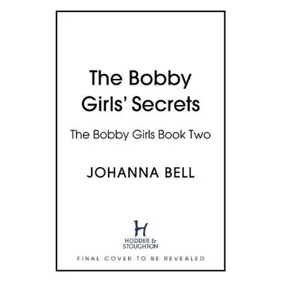 Bobby Girls' Secrets - Bell, Johanna