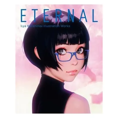 Eternal - Kuvshinov, Ilya