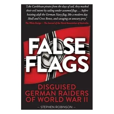 False Flags - Robinson, Stephen