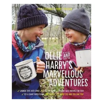 Ollie and Harry's Marvellous Adventures - Ferguson, Harry a Ferguson, Ollie