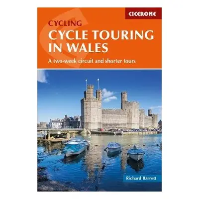 Cycle Touring in Wales - Barrett, Richard