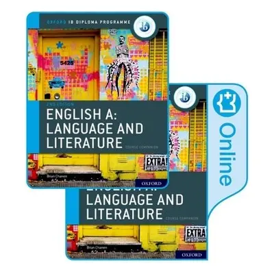 Oxford IB Diploma Programme: English A: Language and Literature Print and Enhanced Online Course