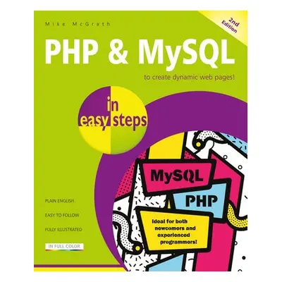 PHP a MySQL in easy steps - McGrath, Mike