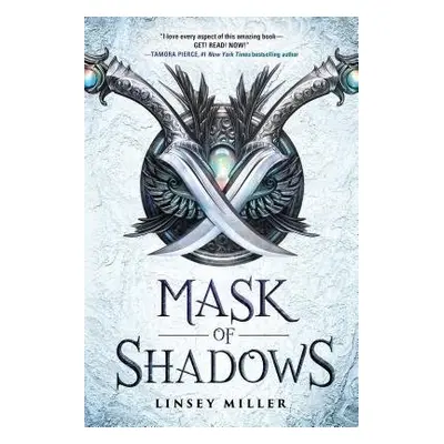 Mask of Shadows - Miller, Linsey