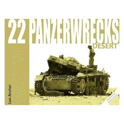 Panzerwrecks 22 - Archer, Lee