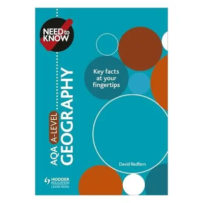 Need to Know: AQA A-level Geography - Redfern, David