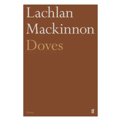 Doves - Mackinnon, Lachlan