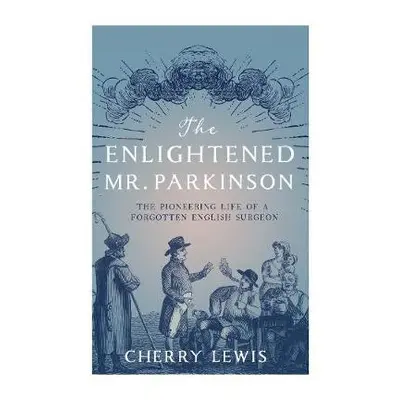 Enlightened Mr. Parkinson - Lewis, Cherry