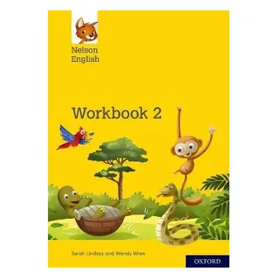 Nelson English: Year 2/Primary 3: Workbook 2 - Lindsay, Sarah a Wren, Wendy