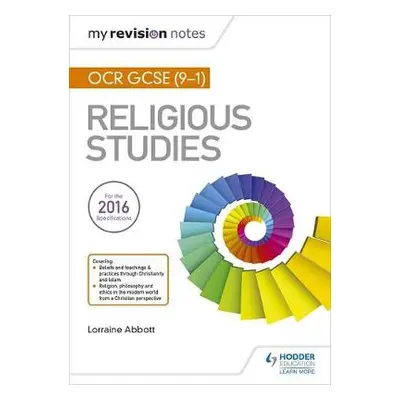 My Revision Notes OCR GCSE (9-1) Religious Studies - Abbott, Lorraine