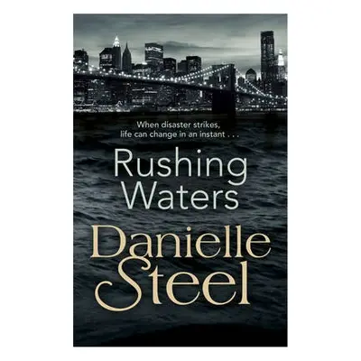 Rushing Waters - Steel, Danielle