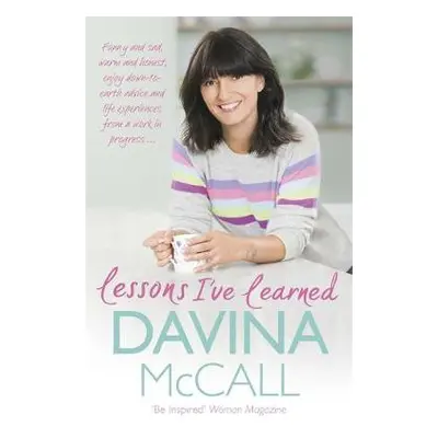 Lessons I've Learned - McCall, Davina