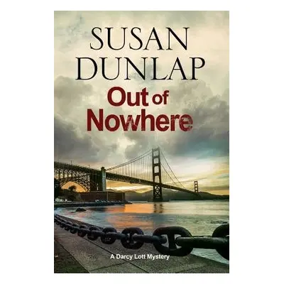 Out of Nowhere - Dunlap, Susan