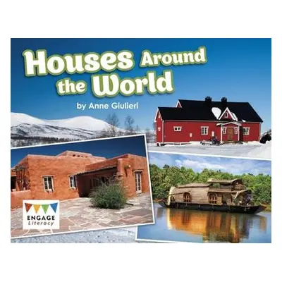 Houses Around the World - Giulieri, Anne